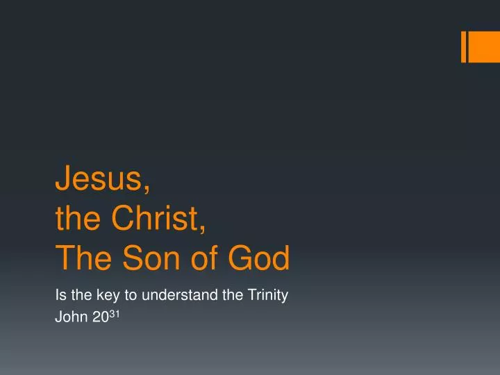 jesus the christ the son of god