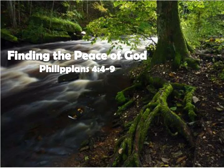 finding the peace of god philippians 4 4 9