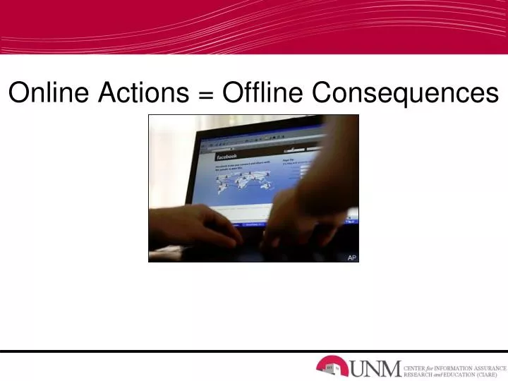 online actions offline consequences