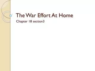The War Effort At Home