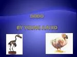 Dodo By young jun eo - slide 1