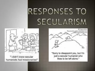 Responses to Secularism