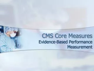CMS Core Measures