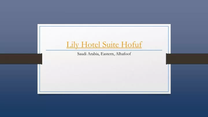 lily hotel suite hofuf