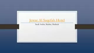 Jewar Al Saqefah Hotel - Holdinn