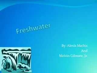 Freshwater