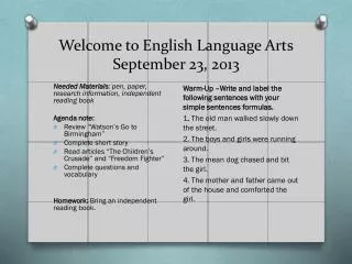 Welcome to English Language Arts September 23, 2013