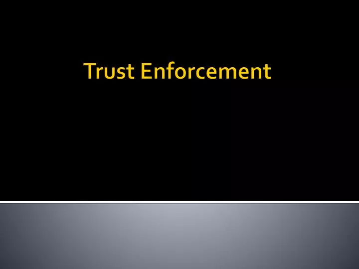 trust enforcement