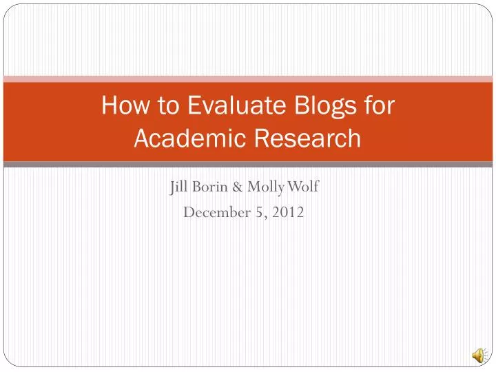 how to evaluate blogs for academic research