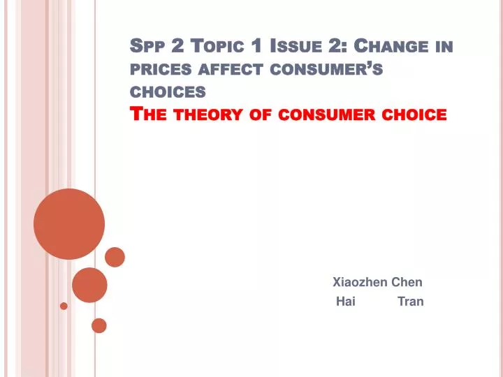 spp 2 topic 1 issue 2 change in prices affect consumer s choices the theory of consumer choice