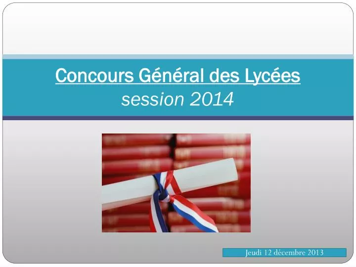 concours g n ral des lyc es session 2014