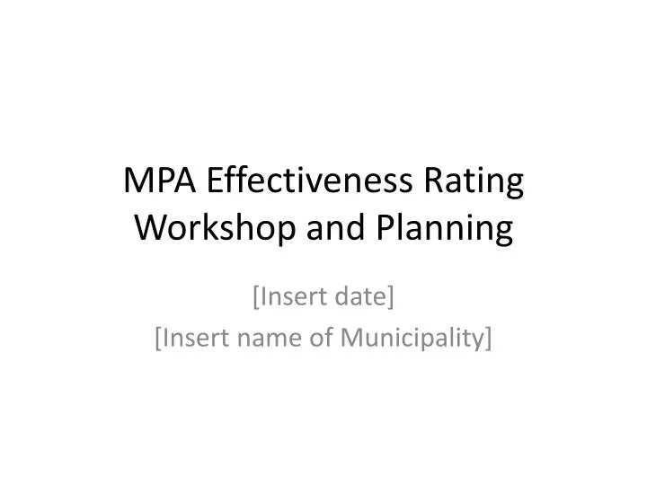 mpa effectiveness rating workshop and planning