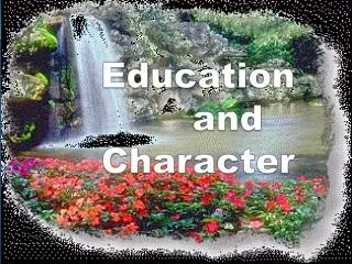 Education and Character