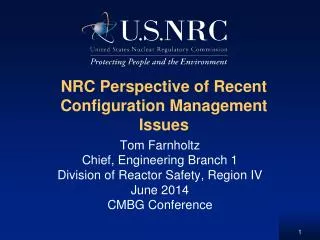 NRC Perspective of Recent Configuration Management Issues