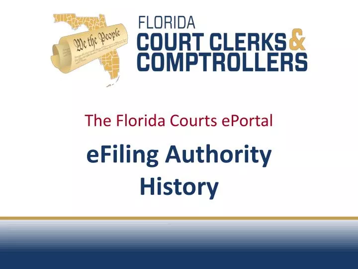 the florida courts eportal efiling authority history