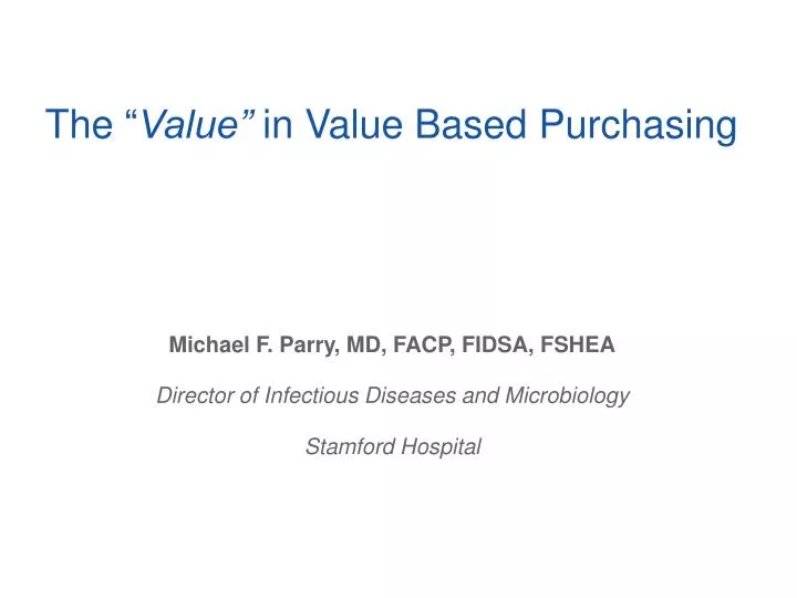 the value in value based purchasing