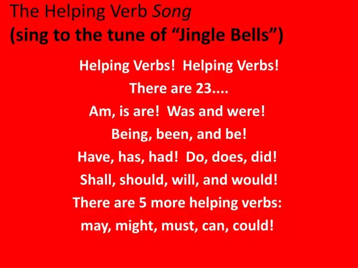 the helping verb song sing to the tune of jingle bells