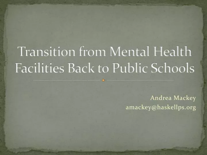 transition from mental health facilities back to public schools
