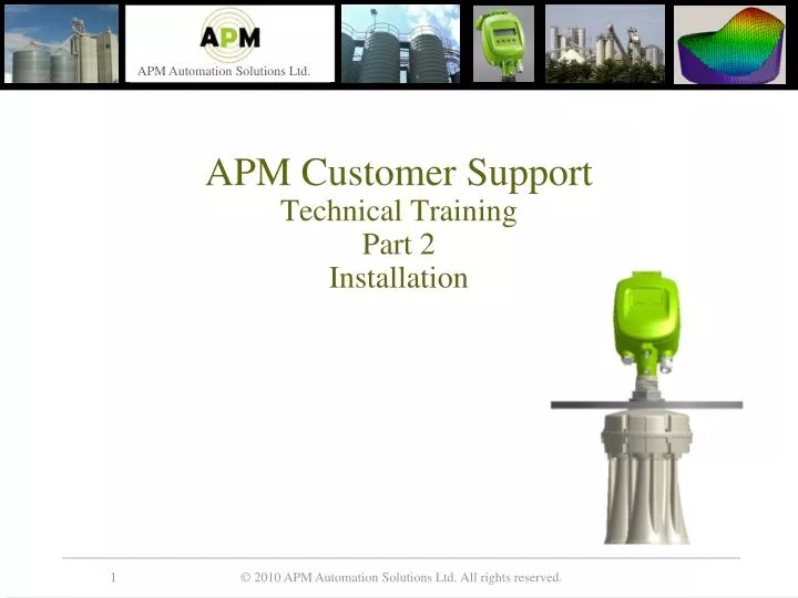 apm customer support technical training part 2 installation