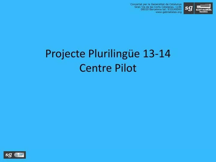 projecte pluriling e 13 14 centre pilot