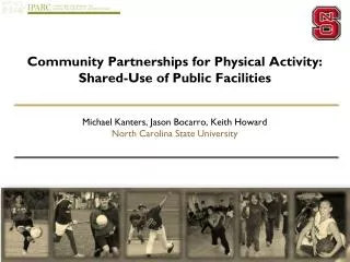 Community Partnerships for Physical Activity: Shared-Use of Public Facilities