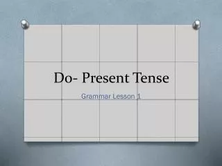 Do- Present Tense