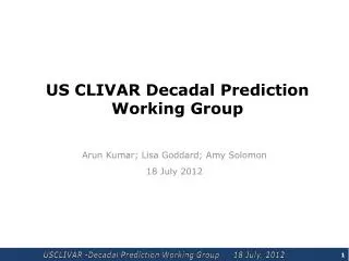 US CLIVAR Decadal Prediction Working Group