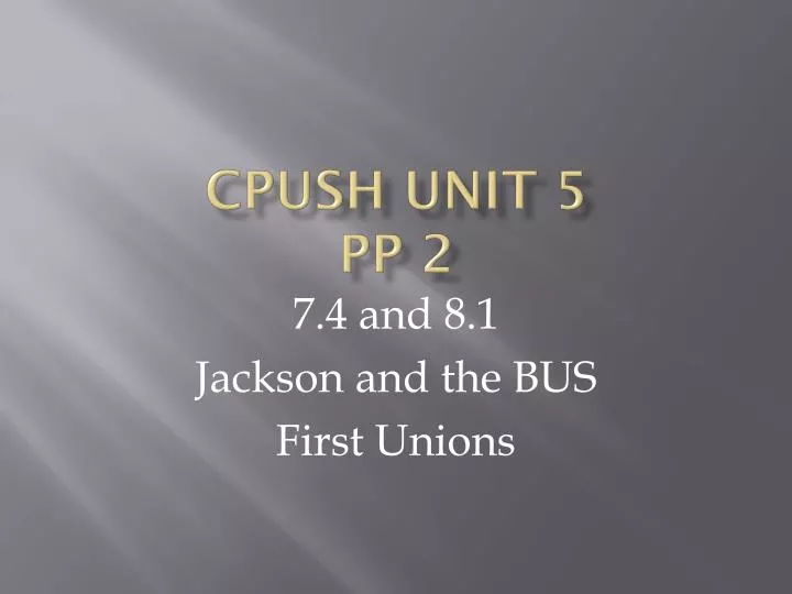 cpush unit 5 pp 2