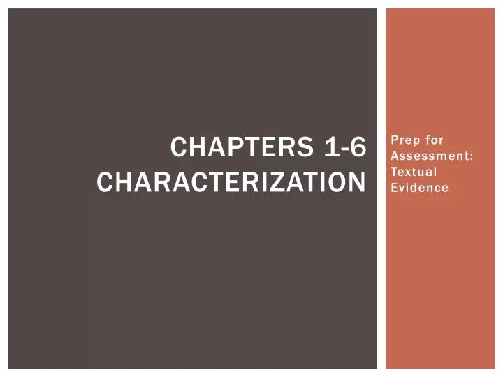 chapters 1 6 characterization
