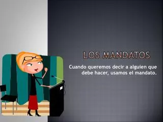 los mandatos