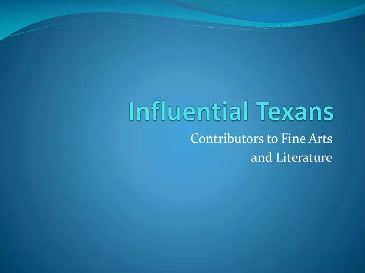 influential texans