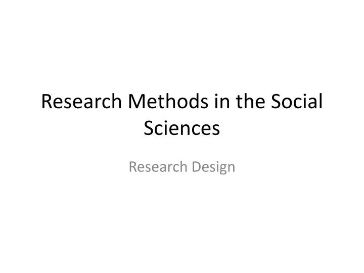 research methods in the social sciences