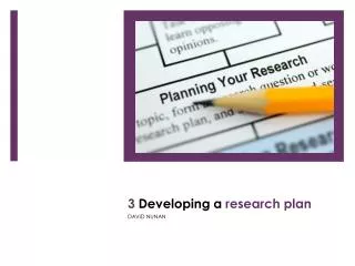 3 Developing a research plan