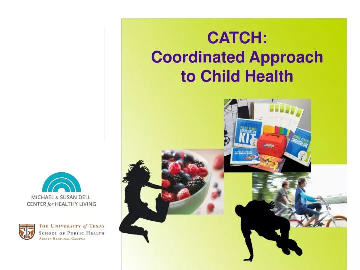 catch coordinated approach to child health