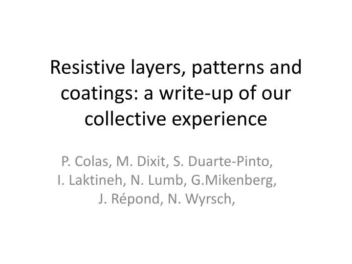 resistive layers patterns and coatings a write up of our collective experience