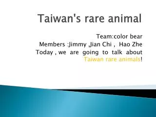 Taiwan's rare animal