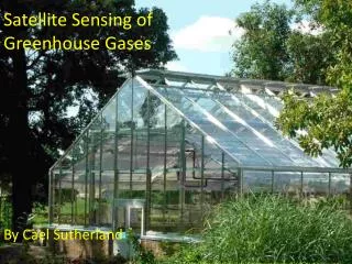 Satellite Sensing of Greenhouse Gases