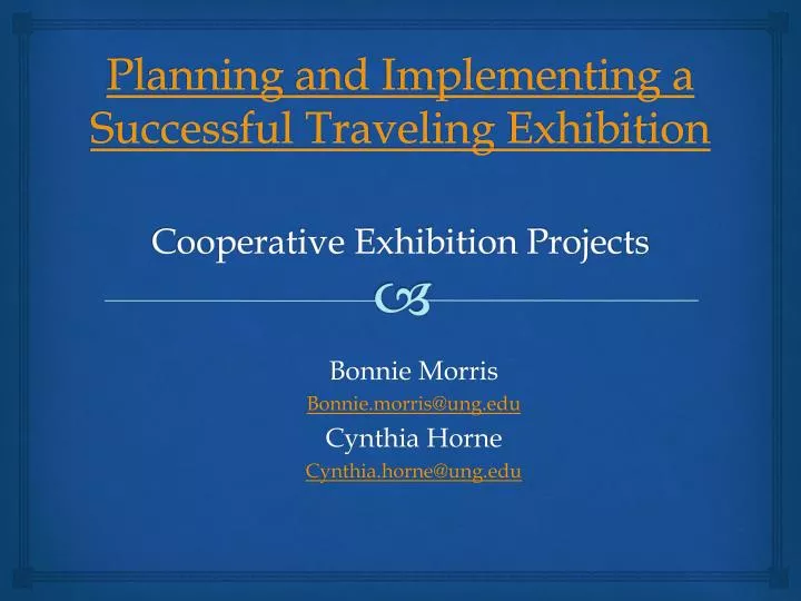 planning and implementing a successful traveling exhibition cooperative exhibition projects