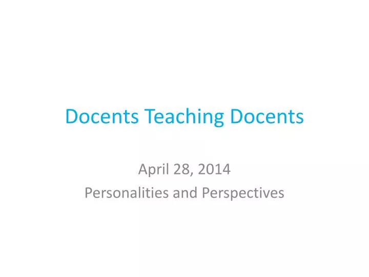 docents teaching docents