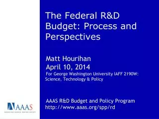 The Federal R&amp;D Budget: Process and Perspectives