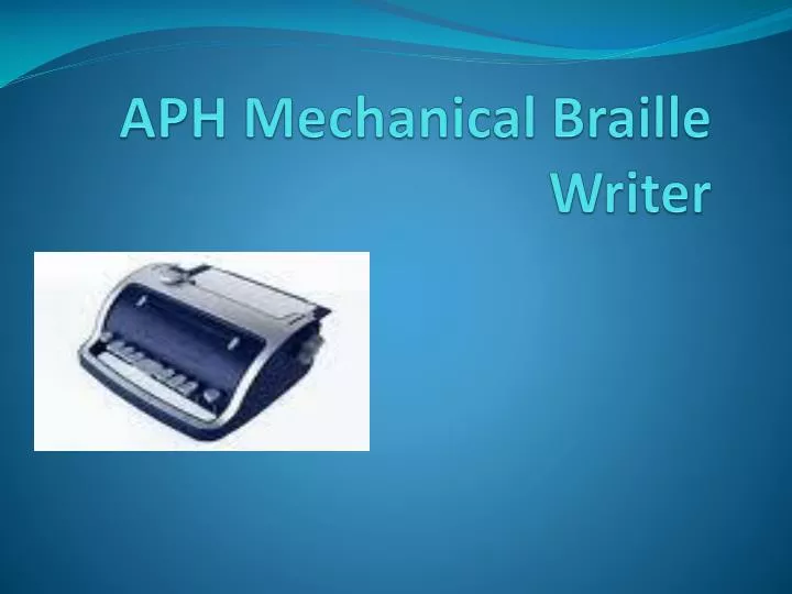 aph mechanical braille writer