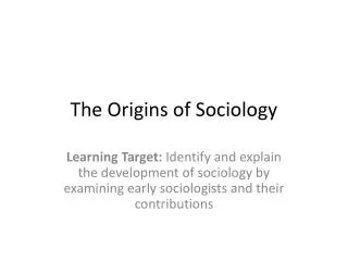 The Origins of Sociology