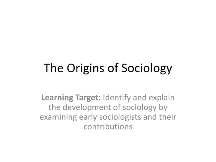 the origins of sociology