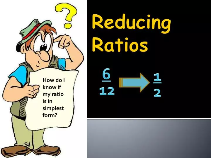 reducing ratios