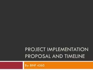 Project implementation proposal and timeline