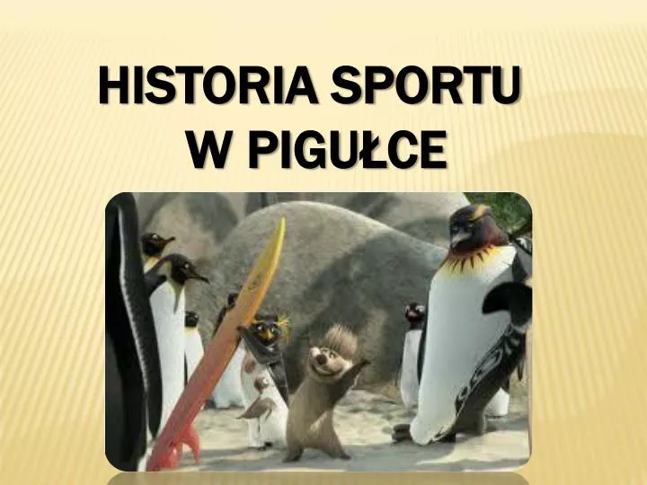 historia sportu w pigu ce