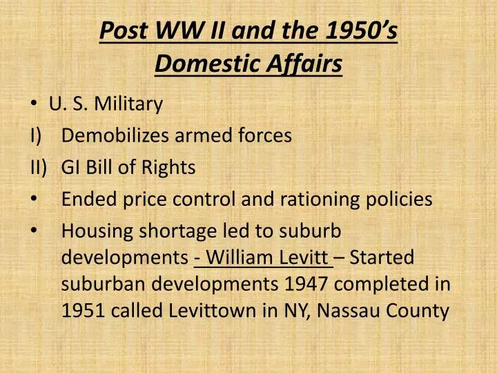 post ww ii and the 1950 s domestic affairs