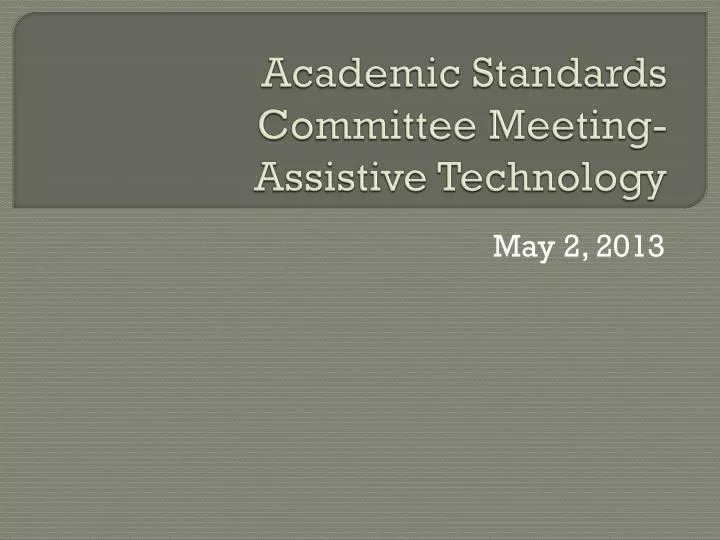 academic standards committee meeting assistive technology