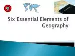 PPT - Geography Themes And Essential Elements PowerPoint Presentation ...