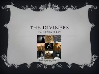 The Diviners by: Libba Bray